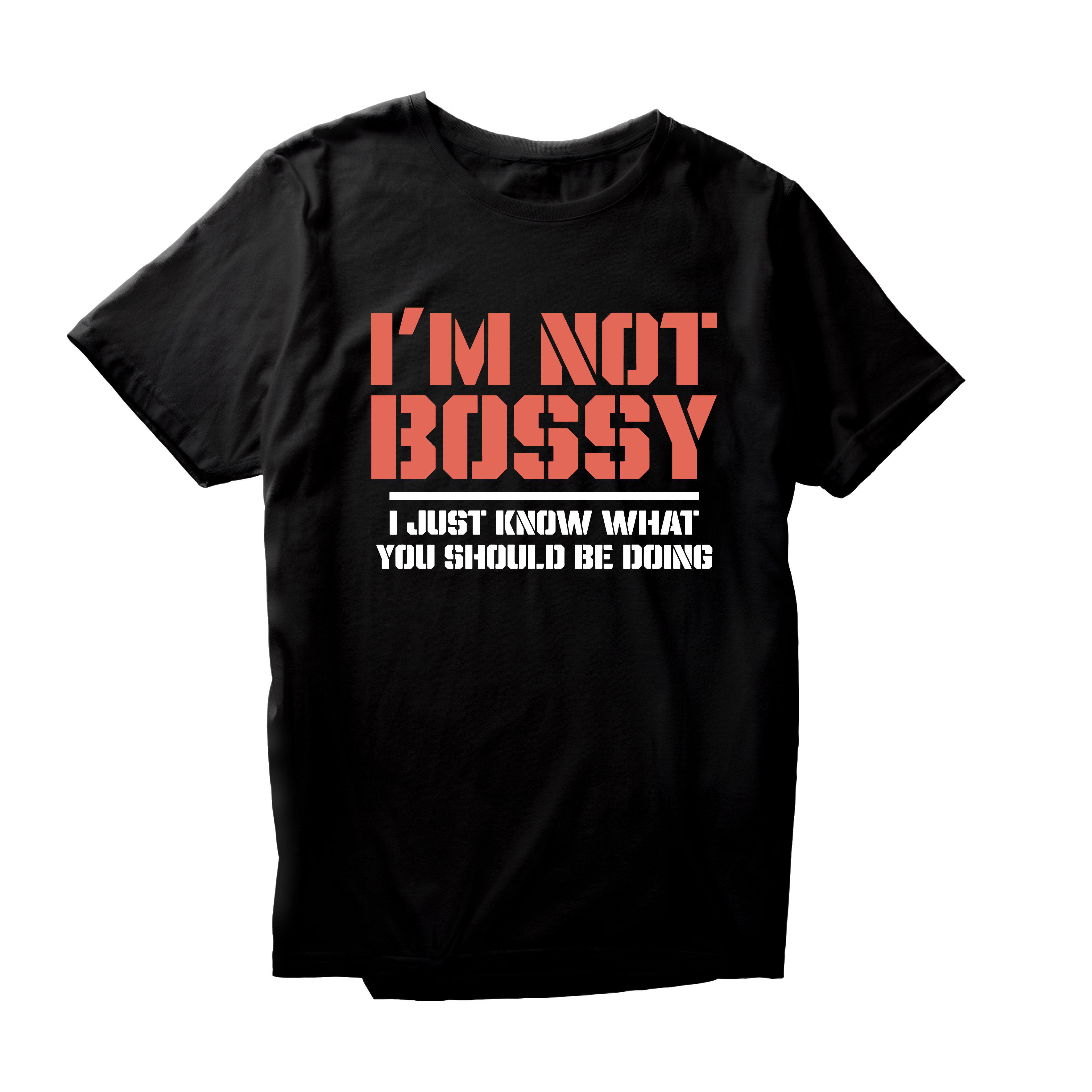 Alfaq I'M Not Bossy I Just Know What You Shold Be Doing T-Shirt