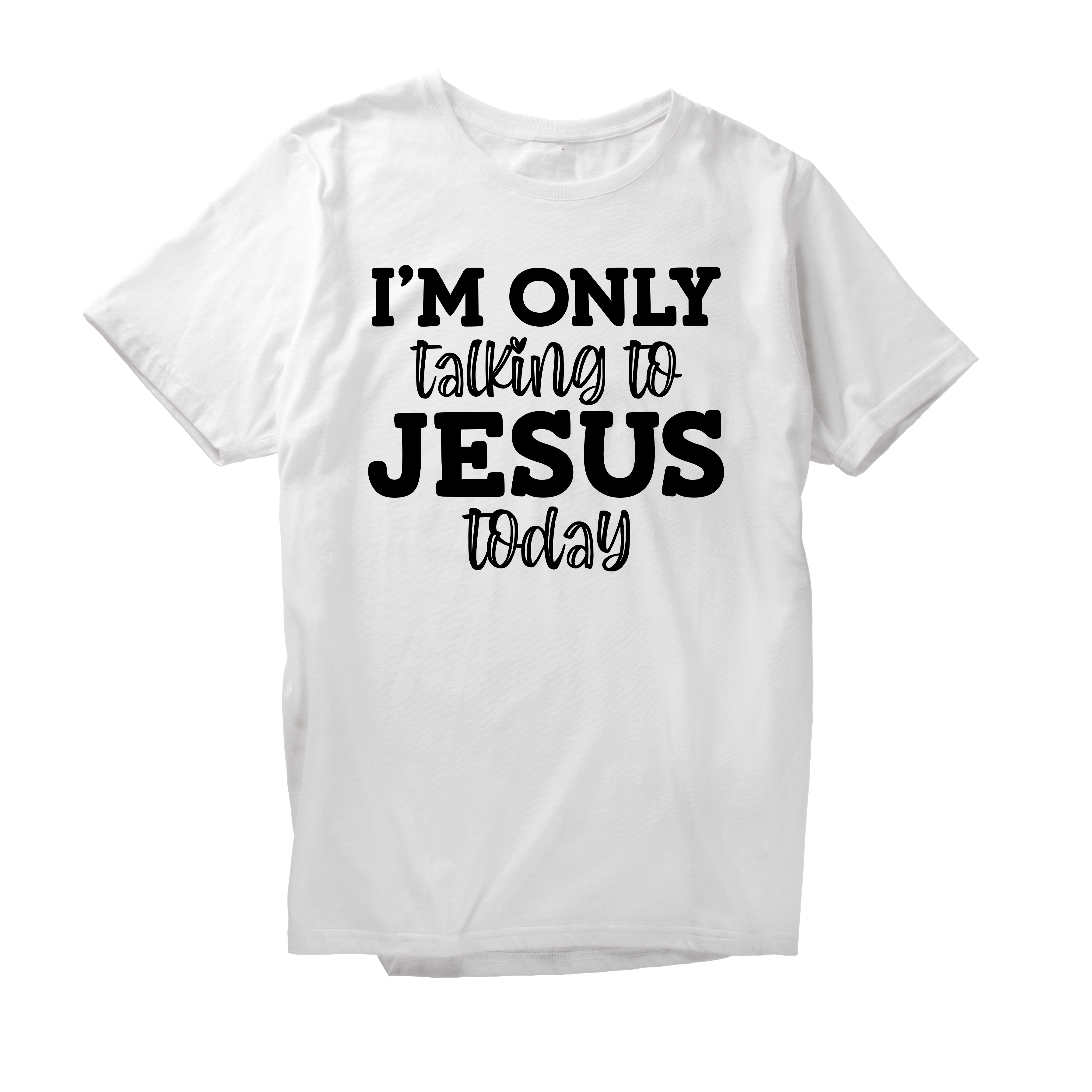 Alfaq I'm only talking to Jesus today T-Shirt