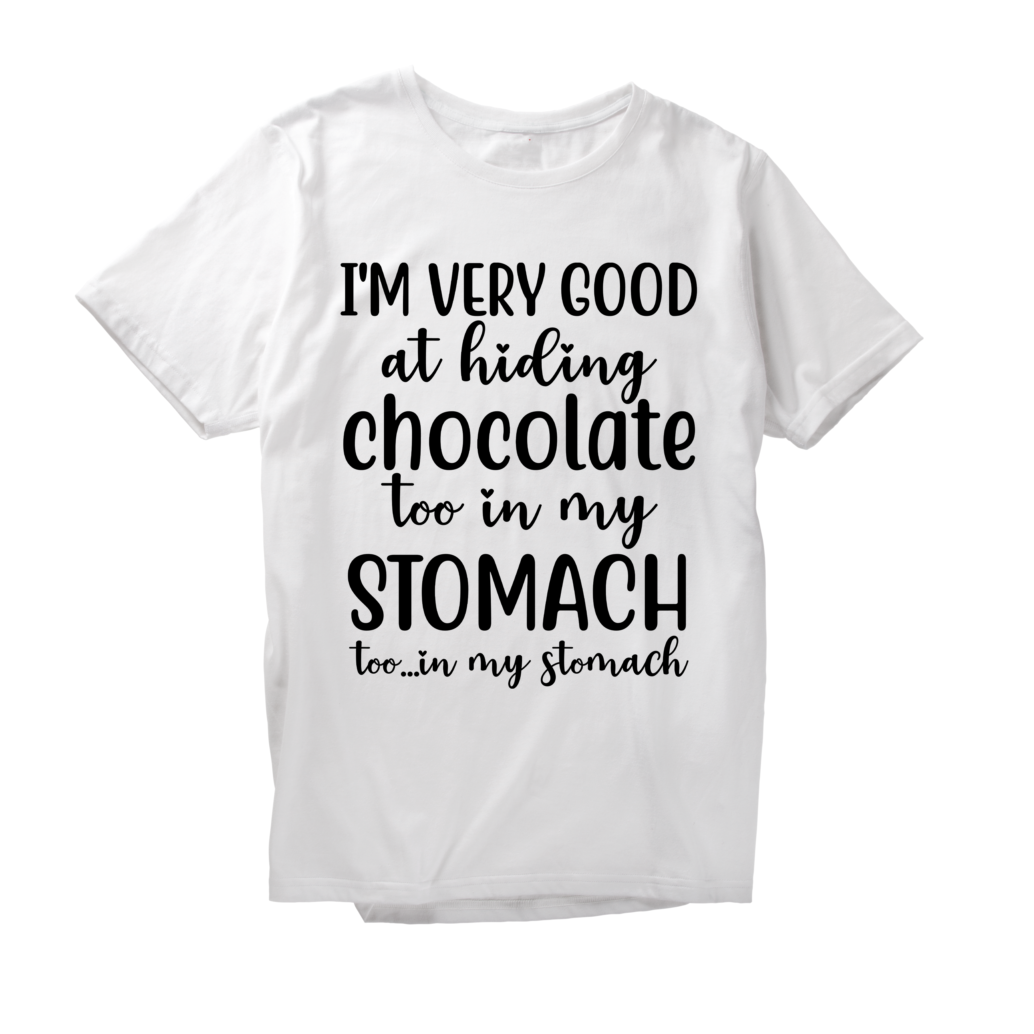 Alfaq I m Very Good At Hining Chocolate Too In My Stomach T-Shirt