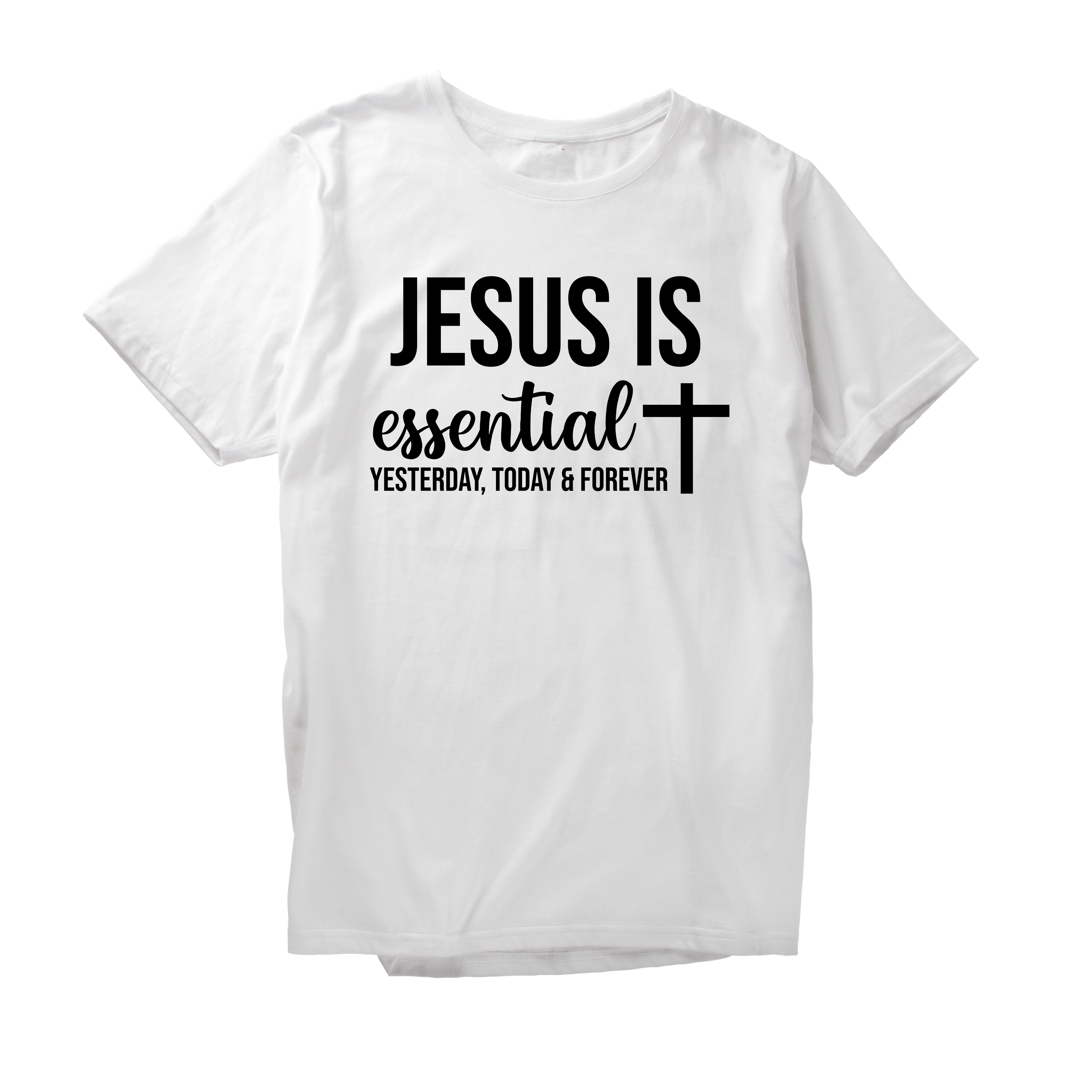 Alfaq Jesus is essential Yesterday Today T-Shirt