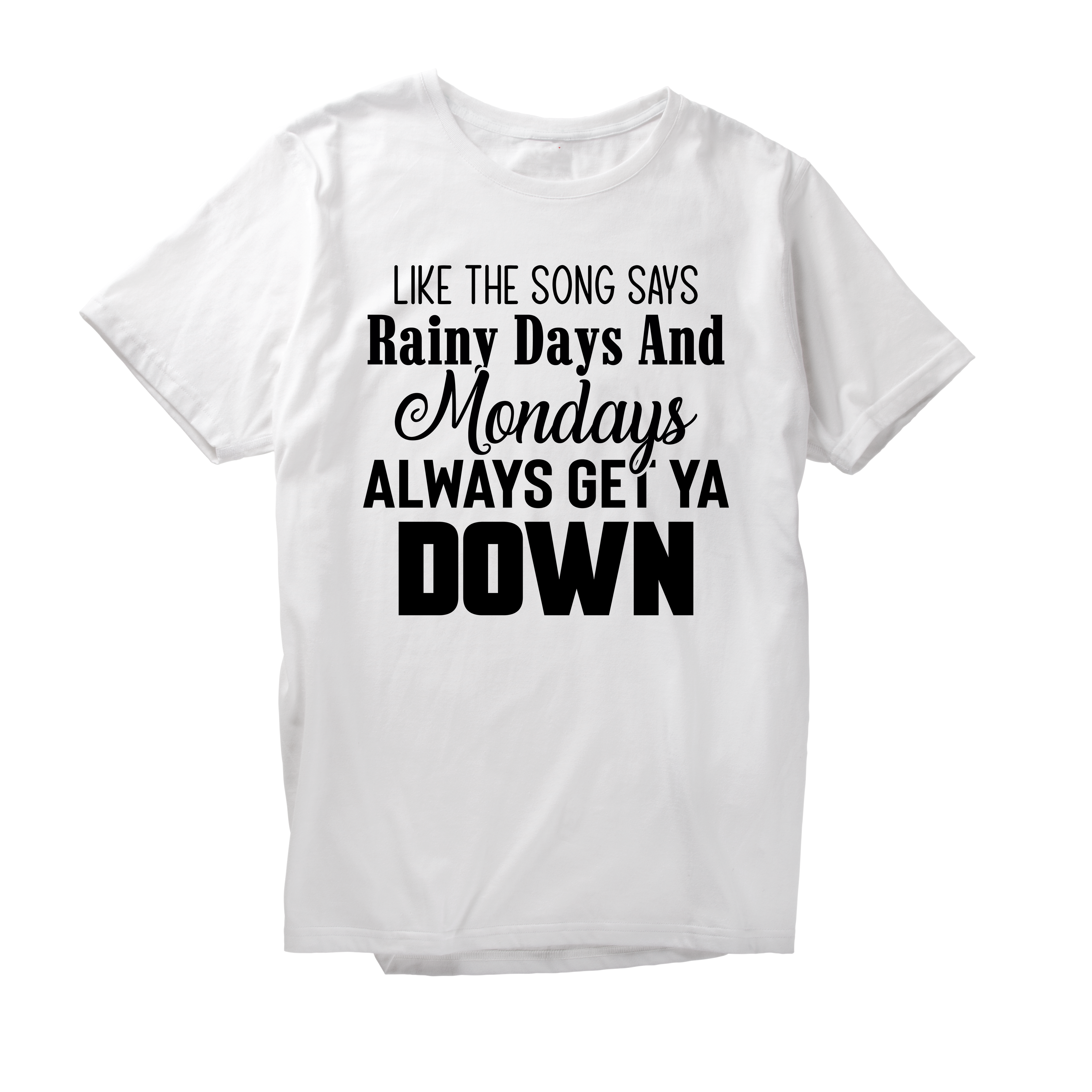 Alfaq Like the song says rainy days and monday T-Shirt
