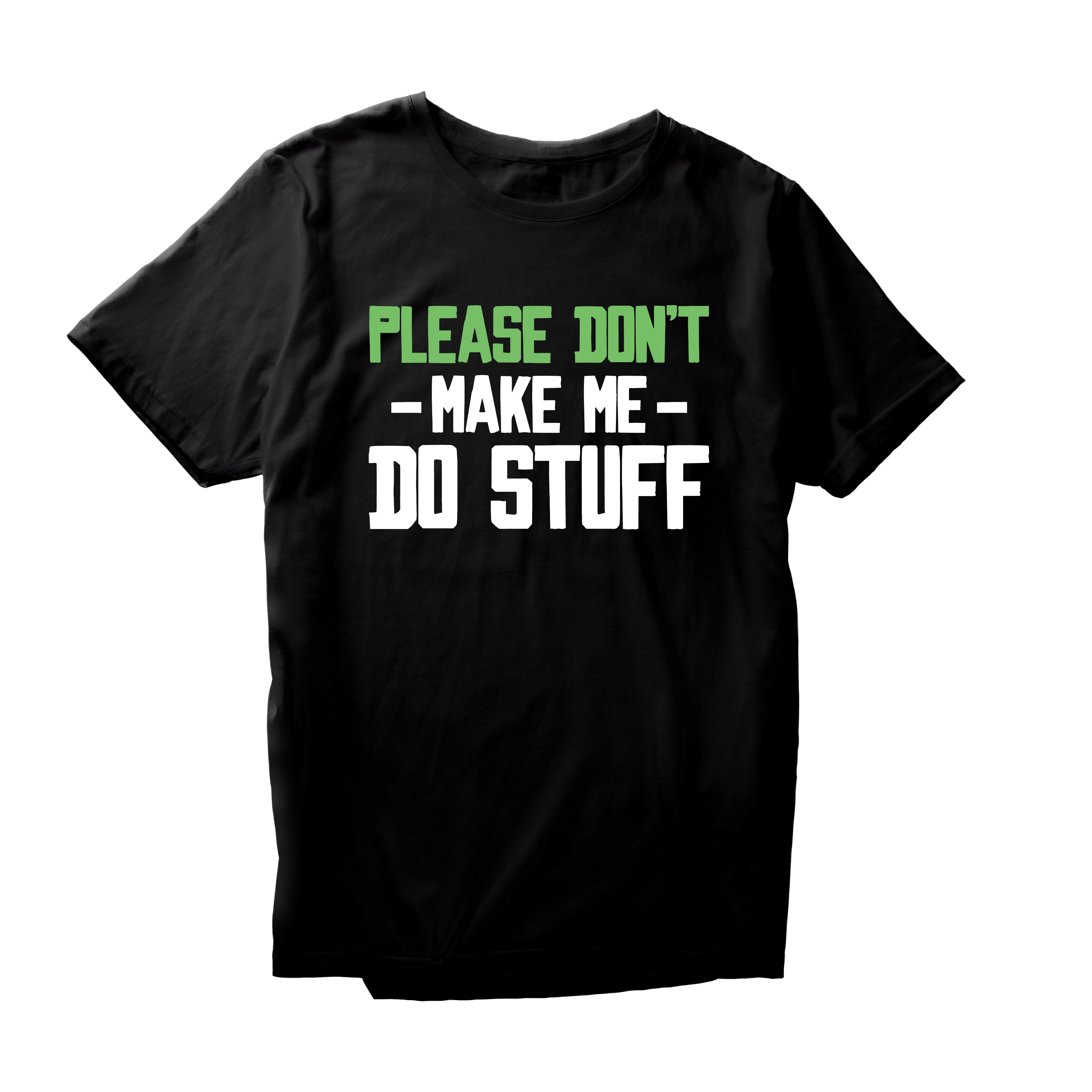 Alfaq Please Don't Make Me Do Stuff T-Shirt