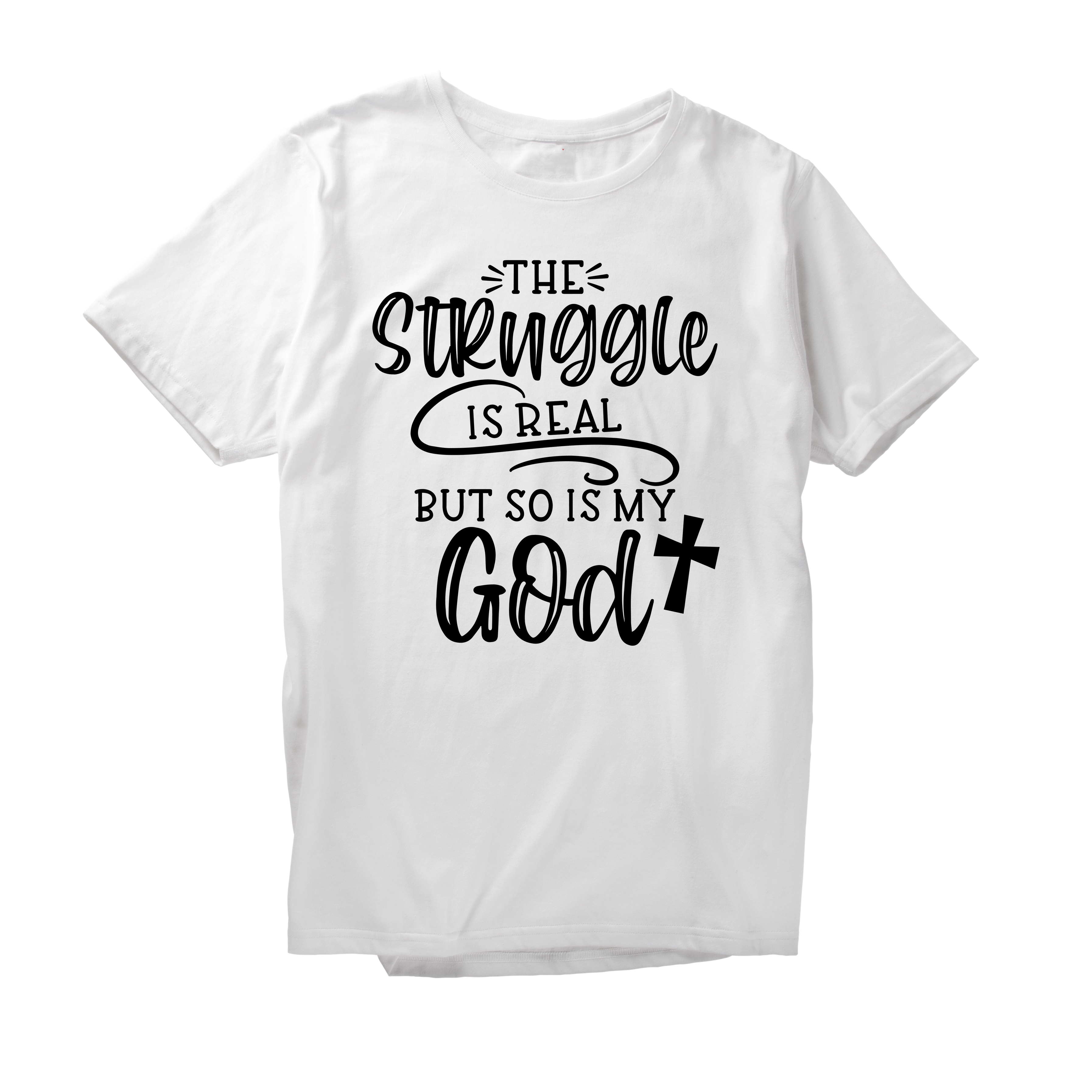 Alfaq The Struggle Is Real But So Is My God T-Shirt