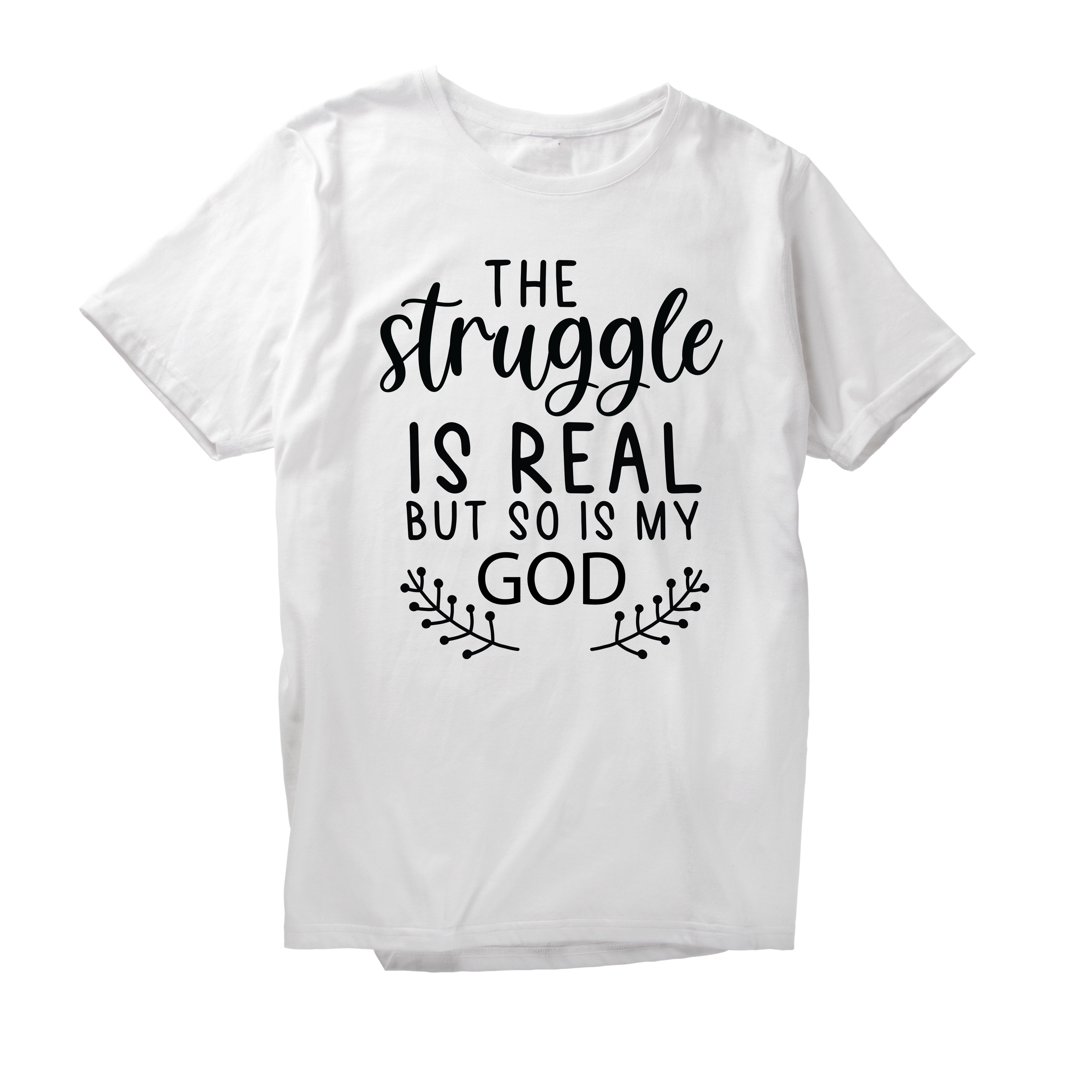 Alfaq The Struggle Is Real But So Is My God T-Shirt